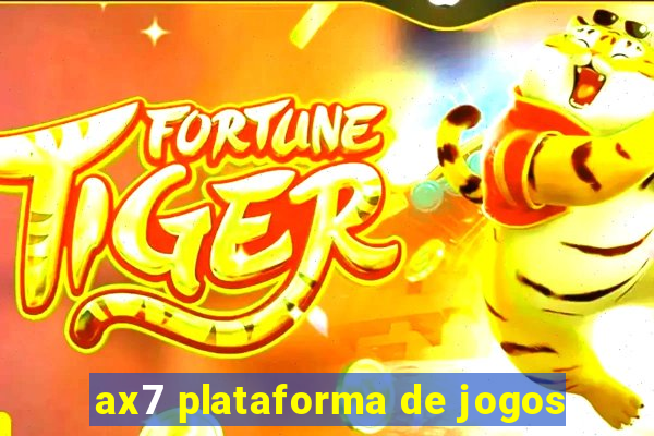 ax7 plataforma de jogos